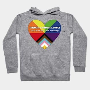 Strength, kindness and power Hoodie